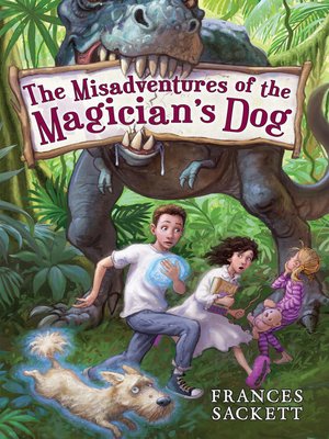 cover image of The Misadventures of the Magician's Dog